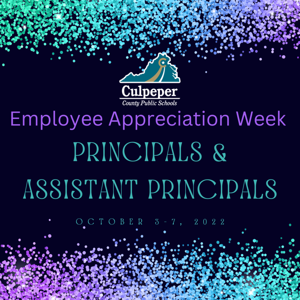 Prinicpal and Assistant Principal Appreciation Week Graphic with purple blue and green glitter