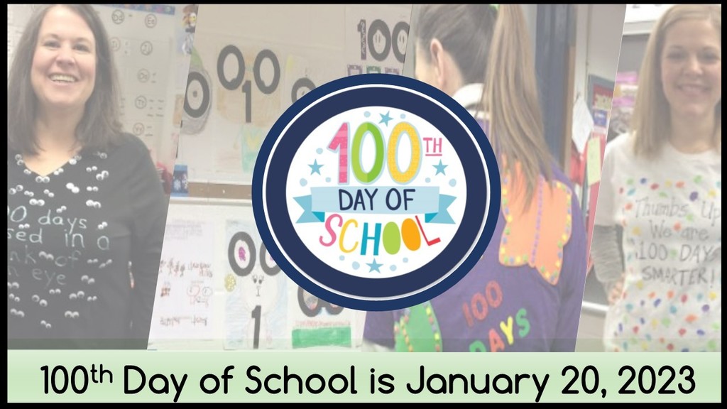 100th Day of School is January 20, 2023