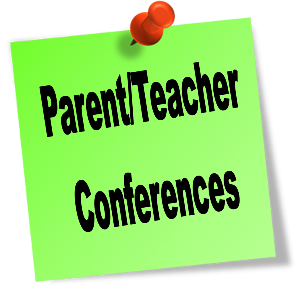 a picture of a green sign that says "Parent/Teacher Conferences"