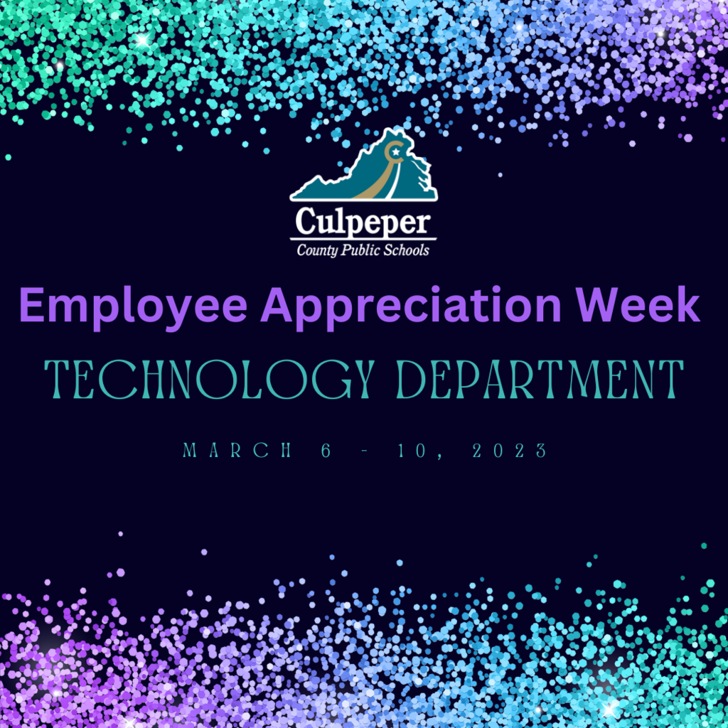 technology department appreciation week with blue and purple glitter