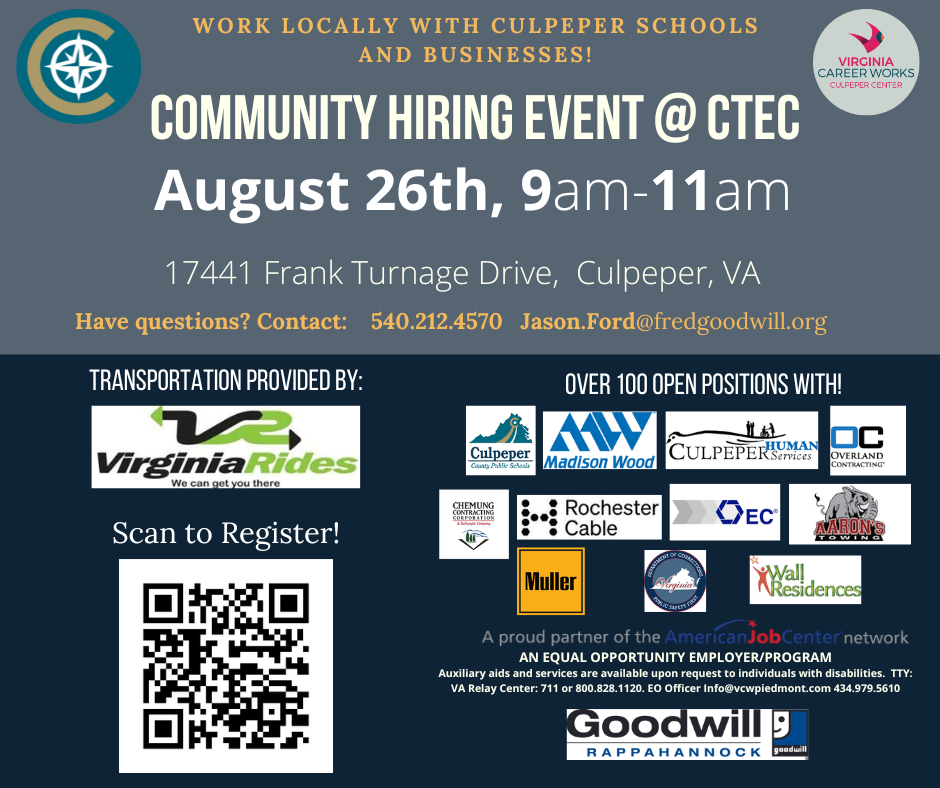 community hiriing event at CTEC on August 26 from 9 to 11am 17441 Frank Turnage Drive Culpeper VA with QR code to register
