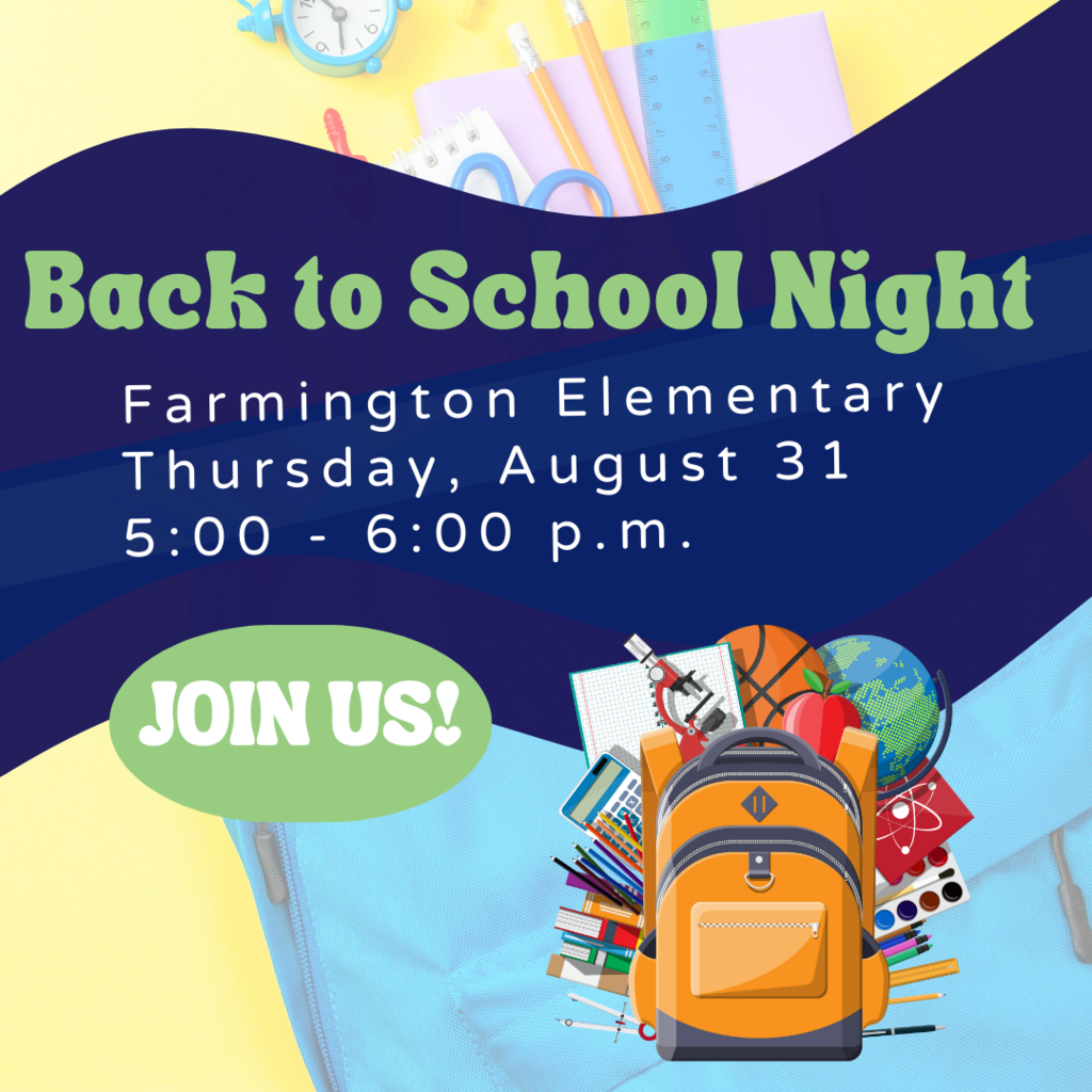 Back to school night Thursday August 31 5:00-6:00 p.m. Join us