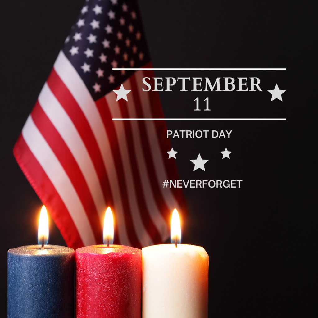 September 11 Patriot Day Never Forget