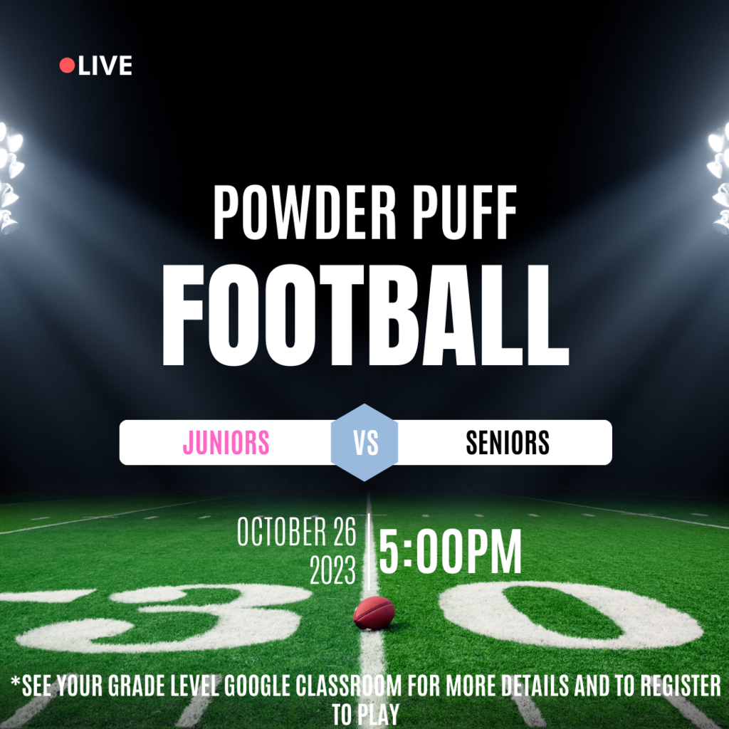 football field, 30 yd line, white letters, Powder Puff football OCtober 26 at 5pm