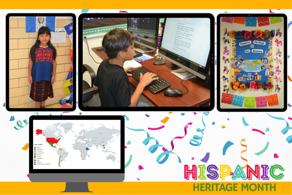 Collage of photos to kick off Hispanic Heritage Month.  Student in native dress.  Student researching and narrating.  Bulletin board of books.  Graphic of the world.